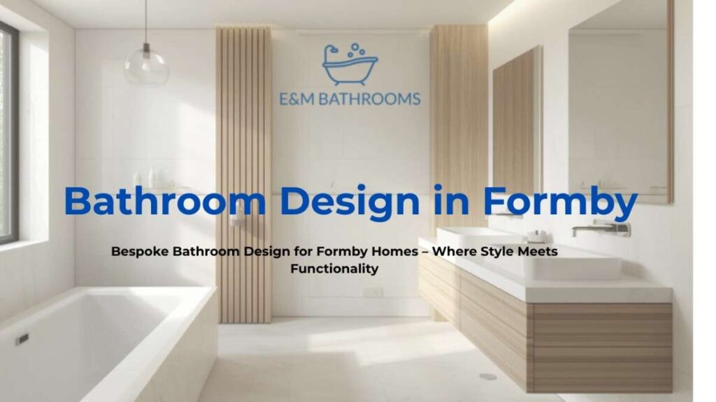 Bathroom-Design-in-Formby