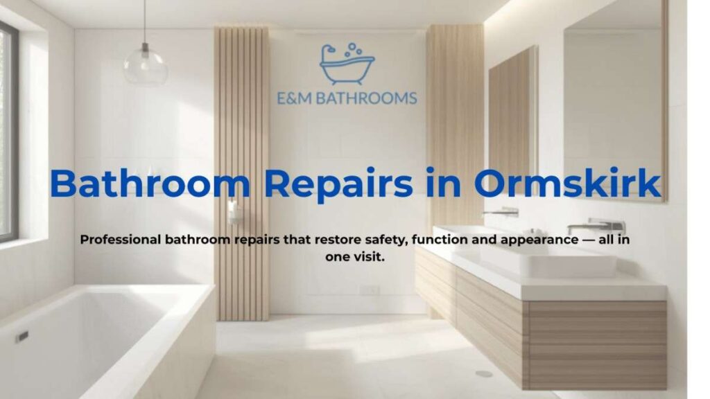 Bathroom-Repairs-in-Ormskirk